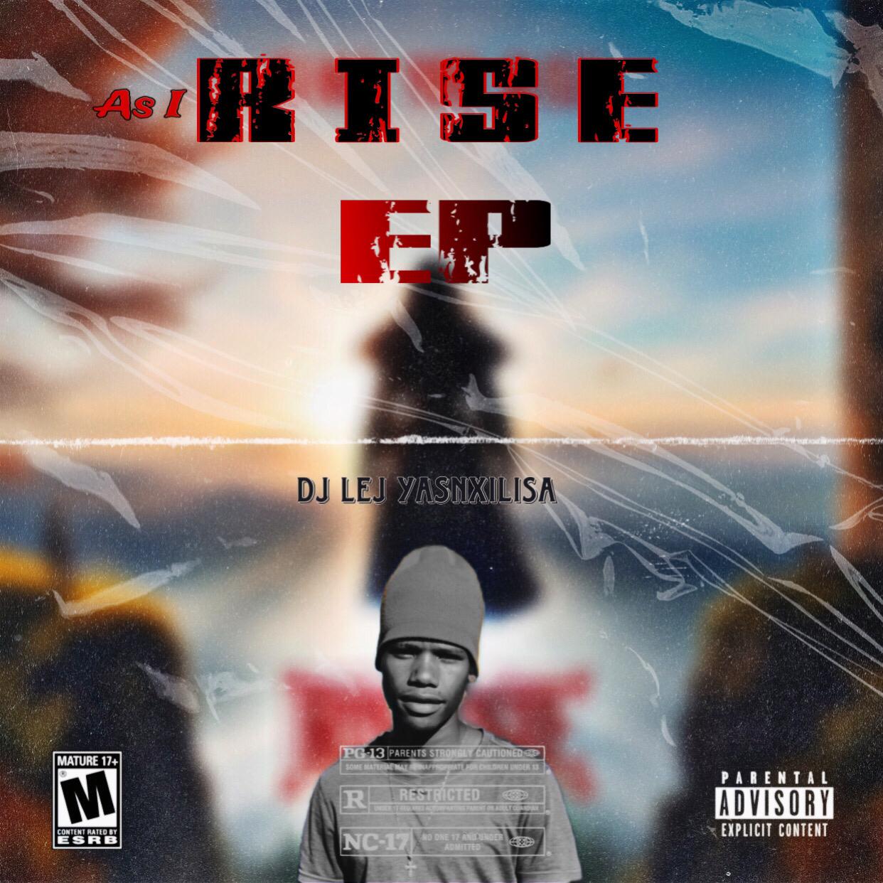 As I Rise EP - Dj Lej (YasNxilisa)